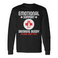 Emotionalupport Drinking Buddy Adultarcastic Humor 長袖Tシャツ ギフトのアイデア