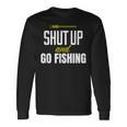 hut Up And Go Fishing Fisher Lover Fish Fishing 長袖Tシャツ ギフトのアイデア