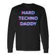 Hard Techno Daddy Edm Electro Music Festival Dad Father Rave 長袖Tシャツ ギフトのアイデア