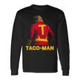 Taco-Man 面白い 反トランプ ハロウィーン 政治的コスチュームアイデア 長袖Tシャツ ギフトのアイデア