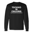 Techno Appelle Musique Techno Berlin Musique Techno T-shirt à manches longues Idées cadeaux