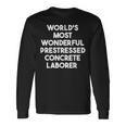 World's Most Wonderful プレストレストコンクリート労働者 長袖Tシャツ ギフトのアイデア