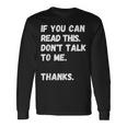 これを読めたら私に話しかけないでください-面白い人が嫌い 長袖Tシャツ ギフトのアイデア