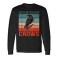 カラス ライフ・イズ・ベター バード鳥類学 カラス 長袖Tシャツ ギフトのアイデア