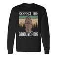 グラウンド・ホッグ Respect The Groundhog 長袖Tシャツ ギフトのアイデア