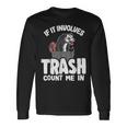 ゴミが関係するならオポッサムジョークでカウントしてくれポッサム 長袖Tシャツ ギフトのアイデア