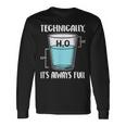 技術的には常に完全な物理科学ユーモア 長袖Tシャツ ギフトのアイデア