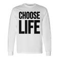 Choose Life 前面と背面の両面デザイン 長袖Tシャツ ギフトのアイデア