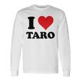 I Heart Taro 名 I Love パーソナライズ 長袖Tシャツ ギフトのアイデア