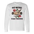 No More Fake Friends 伝統的なタトゥーインク オールドスクール エッジー 長袖Tシャツ ギフトのアイデア