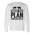 Trade The Plan Not Your Emotions デイトレーダー Trading 株式 証券取引所 長袖Tシャツ ギフトのアイデア