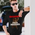 Danger I'm A Big Hugger 面白い危険な熊のハギング 長袖Tシャツ 彼への贈り物