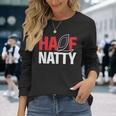 Half Natty ハーフナチュラルステロイドボディービルダー 長袖Tシャツ 彼女への贈り物