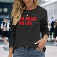 No Music No Life For All Music Lovers メンズレディース 長袖Tシャツ 彼女への贈り物
