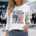 My Favorite Veteran Is My Grandpa Veterans Day Military Papa Long Sleeve T-Shirt Gifts for Her