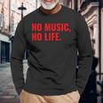 No Music No Life For All Music Lovers メンズレディース 長袖Tシャツ 高齢者への贈り物