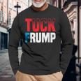 Tuck Frump 面白いアンチトランプデザイン。 長袖Tシャツ 高齢者への贈り物