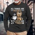 コーヒーとヨーキー ヨークシャー テリアでできるすべてのこと 長袖Tシャツ 高齢者への贈り物
