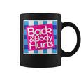 Back & Body Hurts シャツ 面白いギフト 背中とボディ コーヒーマグ