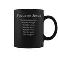 Focus On Jesus – Christian Faith Inspirational Reminder コーヒーマグ
