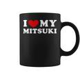 I Love My Mitsuki 私は私のミツキが大好きで、私は私のミツキが大好きです コーヒーマグ
