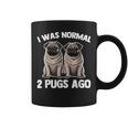 I Was Normal 2 Pugs Ago 面白い犬のパグオーナーパグ愛好家パグ コーヒーマグ