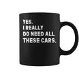 Yes I Really Do Need All These Cars 面白い車 コーヒーマグ
