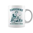 Une Rétro Jardinant Est Drôle Parce Que Le Meurtre Est Une Erreur Tasse
