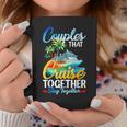 Couples That Cruise Together Stay Together Couples Cruising Coffee Mug Unique Gifts Couples That Cruise Together Stay Together Couples Cruising Coffee Mug Unique Gifts