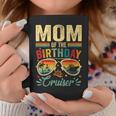 Mom Of The Birthday Cruiser Sunglasses Cruise Vintage Coffee Mug Personalized Gifts