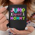 Mommy Jump Birthday Trampoline Party Birthday Jump Squad Coffee Mug Personalized Gifts