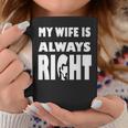My Wife Is Always RightFor Good Husband コーヒーマグ 面白い贈り物