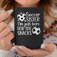 Soccer Sister Here For The Snacks Sister Of A Soccer Player Coffee Mug Personalized Gifts Soccer Sister Here For The Snacks Sister Of A Soccer Player Coffee Mug Personalized Gifts
