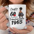 Chapter 60 Fabulous Since 1965 60Th Birthday Party For Girls Coffee Mug Unique Gifts