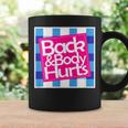 Back & Body Hurts シャツ 面白いギフト 背中とボディ コーヒーマグ ギフトのアイデア