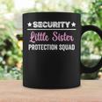 Big Brother Security Little Sister Protection Squad Coffee Mug Gifts ideas