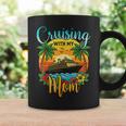 Cruising With My Mom Daughter Son Cruise Vacation Matching Coffee Mug Gifts ideas