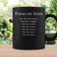 Focus On Jesus – Christian Faith Inspirational Reminder コーヒーマグ ギフトのアイデア