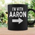 I'm With Aaron 名前 Aaron コーヒーマグ ギフトのアイデア