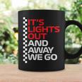 It's Lights Out And Away We Go Race Weekモータースポーツレーシング コーヒーマグ ギフトのアイデア