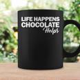 Life Happens チョコレートヘルプ コーヒーマグ ギフトのアイデア