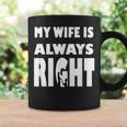 My Wife Is Always RightFor Good Husband コーヒーマグ ギフトのアイデア