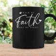 Walk By Faith Not Byight 神 イエス・キリスト 救世主 クリスチャン コーヒーマグ ギフトのアイデア