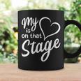 Women's My Heart Is On That Stage Dance Mom Music Dad School Play Coffee Mug Gifts ideas