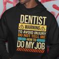 Idée Cadeau Dentiste Pour Collègue Et Collègue Sweat à capuche Cadeaux drôles