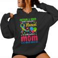 Autism And Adhd Doesnt Come With A Manual It Come With A Mom Women Hoodie