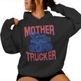 Mother Trucker Mom Of Boys Monster Truck Mom Mama Racing Women Hoodie