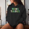 MamasaurusRex Dinosaur Mama Saurus Mom Family Matching Women Hoodie Gifts for Her