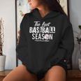 Retro The Last Baseball Season Senior Baseball Mom Ball Mama Women Hoodie Gifts for Her