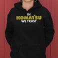 In Komatsu We Trust Dozer ブルドーザー キルドーザー トリビュート 長袖tシャツ レディースパーカー